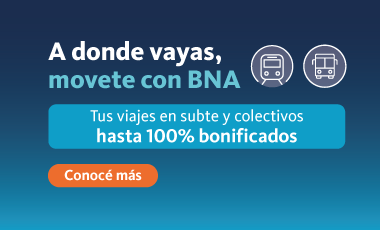 A donde vayas, viajá con BNA