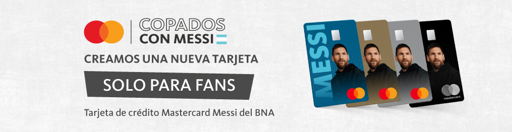 Llegó la nueva Tarjeta de Crédito Mastercard MESSI del BNA