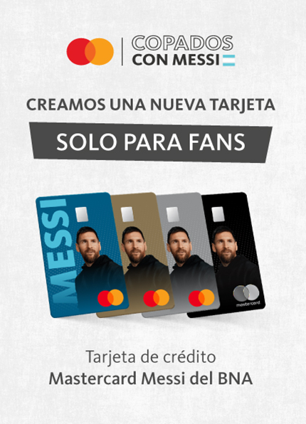 Llegó la nueva Tarjeta de Crédito Mastercard MESSI del BNA.